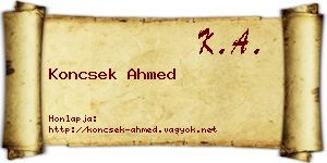 Koncsek Ahmed névjegykártya